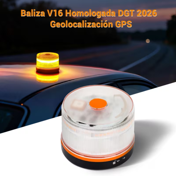 V16 DGT Homologated Beacon 2026 with Geolocation Emergency Light 360° 1 Km Visibility 2.5H Autonomy + Magnetic Base
